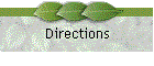 Directions